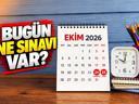 BUGÜN NE SINAVI VAR 24-25 Ekim Cumartesi Pazar hangi sınavlar var Hafta sonu ÖSYM-MEB sınav takvimi 2026