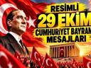 RESİMLİ 29 EKİM MESAJLARI: Resimli, Yazılı, Bayraklı, Atatürklü 29 Ekim Cumhuriyet Bayramı Mesajları Cumhuriyetimizin 103. Yılı Kutlu Olsun