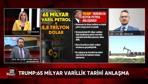 ABD-Venezuela petrol anlaşması, Kozinoğlu dosyası, Gürlekin Şahin açıklaması ve Gökçeke soruşturma CNN TÜRK Masasında konuşuldu