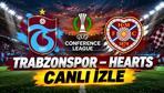 TRABZONSPOR – HEARTS CANLI İZLE | Trabzonspor - Hearts maçı şifreli mi, şifresiz mi, nereden izlenir Trabzonspor - Hearts maç kadrosu