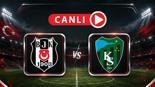 Beşiktaş - Kocaelispor maçına doğru Muhtemel 11ler