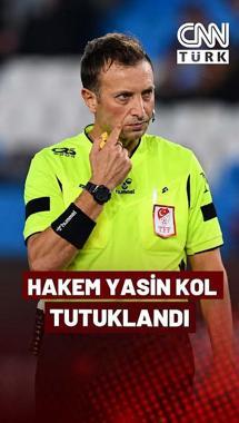 Süper Lig Hakemi Yasin Kol Ve Yardımcı Hakem Göktuğ Hazar Erel Tutuklandı!