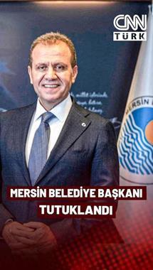 Mersin Büyükşehir Belediye Başkanı Vahap Seçer Tutuklandı!
