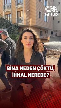 Bina Neden Çöktü, İhmal Nerede? Bölgedeki Son Durum Ne?