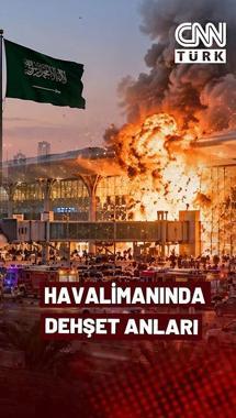 Suudi Arabistan’dan Riyad Havalimanı Saldırısına Ait Görüntüler! 13 Ölü, 300’den Fazla Yaralı Var