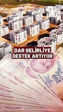 Dar Gelirli Vatandaşlara Destek Artıyor! Konut Seferberliğine 526 Milyar TL Kaynak Ayrılacak