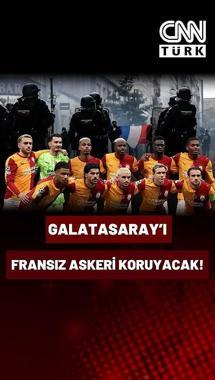 Galatasaray'ı Fransız Askeri Koruyacak! Lille Maçı Öncesi Olağanüstü Güvenlik Önlemi!