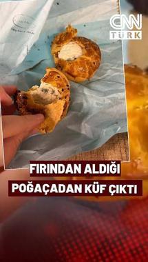 Fırından Aldığı Poğaça Küflü Çıktı! İşletmeye 52 Bin 800 TL Ceza Kesildi