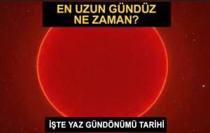 En uzun gündüz ne zaman, bugün mü? 2024 yaz gündönümü tarihi!