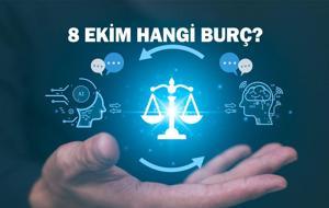 8 Ekim Hangi Burç? 8 Ekim’de Doğanlar ile İlgili Bilgiler