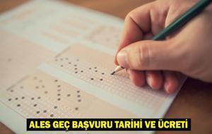 ALES/1 geç başvuru tarihi ve ücreti: 2025 ALES geç başvuru ne zaman yapılacak ve ücreti ne kadar olacak?