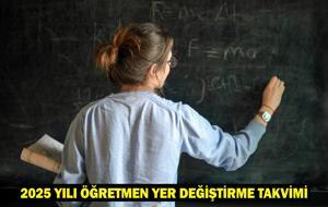 Öğretmenlerin İl İçi İsteğe Bağlı Yer Değiştirme Başvuruları Ne Zaman? 2025 yılı için Öğretmen Yer Değiştirme Takvimi