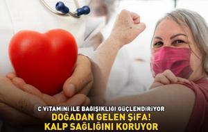 Doğadan gelen şifa! C vitamini ile bağışıklığı güçlendiriyor, kalp sağlığını koruyor