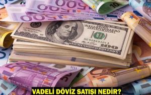 VADELİ DÖVİZ SATIŞI NEDİR? Merkez Bankası döviz satım işlemi detayları!