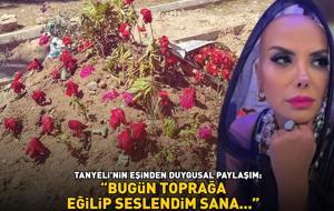 Tanyeli'nin eşinden duygusal paylaşım: 'Bugün toprağa eğilip seslendim sana, belki beni duyar kalkarsın diye'