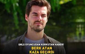 SON DAKİKA: Gönül Dağı'nın Taner'i Berk Atan kaza geçirdi! Ağır yaralandı