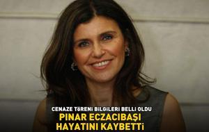 Pınar Eczacıbaşı hayatını kaybetti! CENAZE TÖRENİ BİLGİLERİ BELLİ OLDU