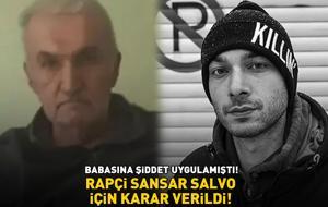 Babasına şiddet uygulamıştı! RAPÇİ SANSAR SALVO İÇİN TAHLİYE KARARI