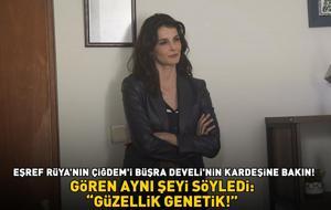 Eşref Rüya’nın Çiğdem’i Büşra Develi’nin kardeşine bakın! Gören aynı şeyi söyledi: 'GÜZELLİK GENETİK'
