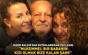 Kuruluş Osman'ın Selcan Hatun'uydu! Didem Balçın'dan duygulandıran paylaşım: 'Mükemmel bir babanın kızı olmak bize kalan şans!'