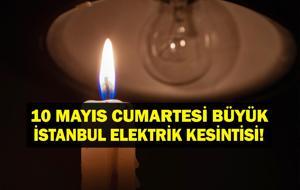 10 MAYIS İSTANBUL ELEKTRİK KESİNTİSİ: İstanbul'da Elektrikler Ne Zaman Gelecek? BEDAŞ AYEDAŞ 10 Mayıs Elektrik Kesintisi Açıklaması