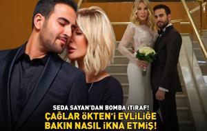 BOMBA İTİRAF! Seda Sayan 25 yaş küçük eşi Çağlar Ökten'i evliliğe bakın nasıl ikna etmiş!