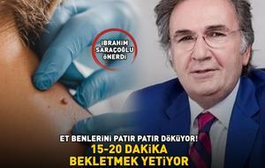 Prof. Dr. İbrahim Saraçoğlu önerdi! Et benlerini patır patır döküyor! '15-20 DAKİKA BEKLETMEK YETİYOR!'