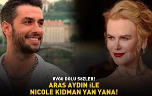 ÖVGÜ DOLU SÖZLER! 'Nine Perfect Strangers'ın yıldızları Nicole Kidman ile Aras Aydın yan yana!