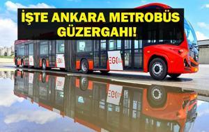 ANKARA METROBÜS GÜZERGAHI: Ankara'ya Metrobüs Geliyor! Ankara Metrobüs Durakları Nereler, Ne Zaman Açılacak? Başkent Ulaşımında Yeni Dönem