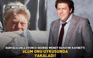 'Cheers' dizisinin yıldızı George Wendt hayatını kaybetti! ÖLÜM ONU UYKUSUNDA YAKALADI