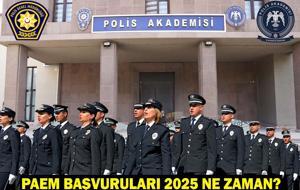 POLİS AKADEMİSİ AMİRLİK EĞİTİMİ ALIMI 2025: PAEM başvuruları ne zaman, nasıl yapılır, şartlar neler?