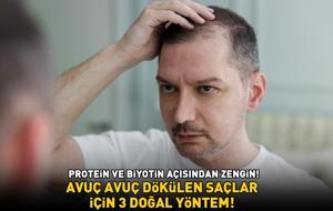 Avuç avuç dökülen saçlar için 3 doğal yöntem! Protein ve biyotin açısından zengin! 'Daha canlı bir görünüm sağlıyor, kepeği önlüyor'