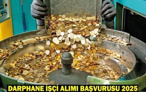 DARPHANE İŞÇİ ALIMI BAŞVURU 2025: Darphane işçi alımı şartları neler, başvuru nasıl yapılacak? Darphane işçi alımı kadro ve kontenjan dağılımı!