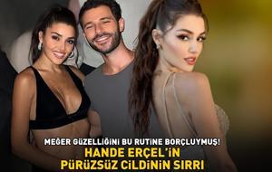 Hakan Sabancı’nın sevgilisi Hande Erçel'in bebek gibi cildinin sırrı ifşa oldu! Güzelliğini bakın neye borçlu! Meğer günde 2 litre...