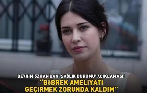 Galatasaray'ın yıldızı Torreira'nın unutamadığı aşkı Devrim Özkan korkuttu! 'BÖBREK AMELİYATI GEÇİRMEK ZORUNDA KALDIM!'