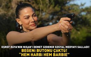Eşref Rüya'nın Nisan'ı Demet Özdemir'e bakın! Sosyal medyayı salladı: 'HEM HARBİ HEM BARBIE!'
