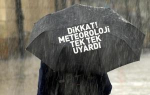 Dikkat! Meteoroloji alarm verdi: Kuvvetli Yağış, Fırtına ve Toz Taşınımı...