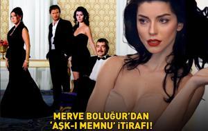 MERVE BOLUĞUR’DAN ‘AŞK-I MEMNU’ İTİRAFI! ‘Ben orada kaldım’