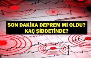 SON DAKİKA DEPREM! 30 Mayıs deprem mi oldu, nerede, kaç şiddetinde? AFAD ve Kandilli Rasathanesi son depremler listesi!