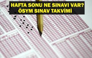 HAFTASONU NE SINAVI VAR? 31 Mayıs -1 Haziran Ne Sınavı Var? 31 Mayıs -1 Haziran 2025 ÖSYM Sınav Takvimi