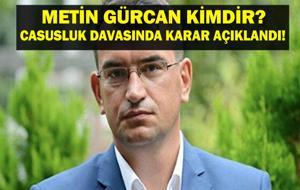 METİN GÜRCAN KİMDİR? Eski Asker ve Akademisyen Metin Gürcan'ın Rütbesi Neydi, Ne Kadar Ceza Aldı? Casusluk Davasında Karar Verildi!