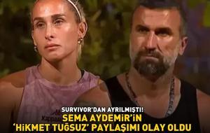Hikmet’in Survivor'dan ayrılması sonrası Sema Aydemir’den olay paylaşım! GÖREN AYNI ŞEYİ SÖYLEDİ