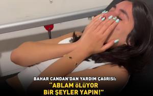 ANOREKSİYA tanısı koyulan NİHAL CANDAN yoğun bakımda! Durumu kritik! Kardeşi Bahar Candan yardım istedi