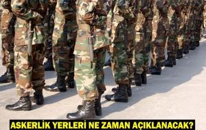 2025 AĞUSTOS ASKERLİK CELBİ: Askerlik Yerler Ne Zaman Açıklanacak, Sevk Tarihleri Ne?