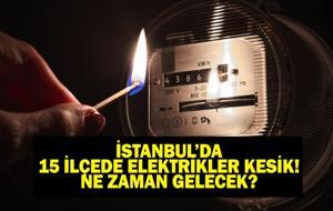 15 İLÇE! İSTANBUL ELEKTRİK KESİNTİSİ: İstanbul Elektrik Kesintisi Ne Zaman Bitecek? Elektrikler Ne Zaman Gelecek? BEDAŞ AYEDAŞ 8 Haziran Elektrik Kesintisi Açıklaması