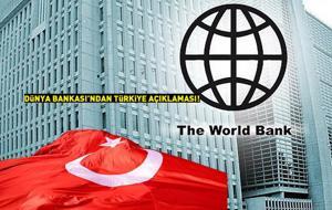 Dünya Bankası’ndan Türkiye tahmini: Küresel durgunluğa rağmen güçlü performans!