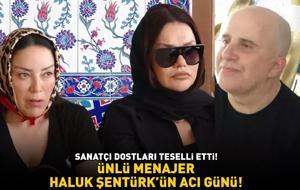 Ünlü menajer Haluk Şentürk'ün acı günü! Sanatçı dostları cenazeye akın etti: Deniz Seki, Aşkın Nur Yengi, Rober Hatemo, Sinan Özen...