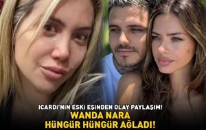 Galatasaray'ın yıldızı Icardi'nin eski eşinden olay paylaşım! WANDA NARA HÜNGÜR HÜNGÜR AĞLADI!