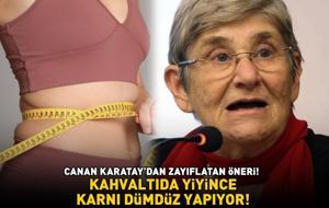 CANAN KARATAY'DAN ZAYIFLATAN ÖNERİ! Kahvaltıda yiyince karnı dümdüz yapıyor! Bel, basen ve göbek yağlarını cayır cayır yakıyor
