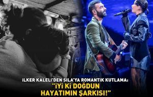 İlker Kaleli aşka geldi! Sıla'ya romantik kutlama: 'İYİ Kİ DOĞDUN HAYATIMIN ŞARKISI!'